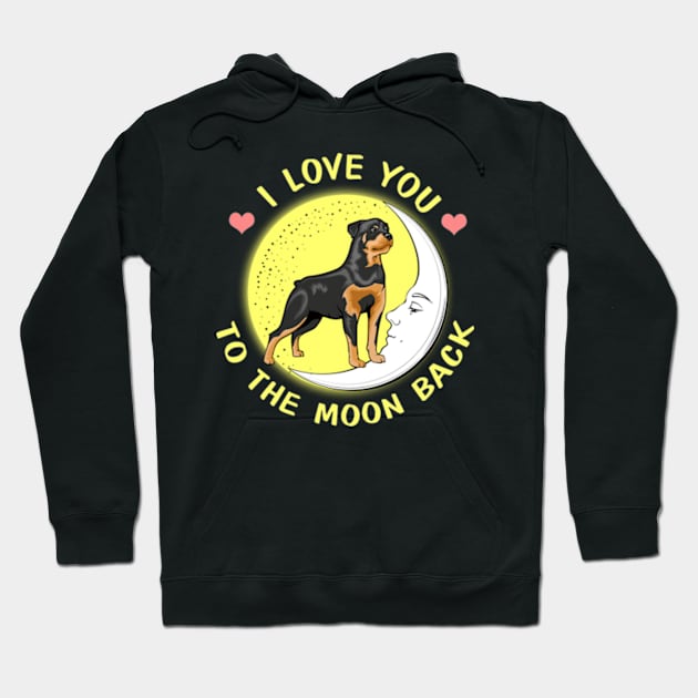 I Love You To The Moon And Back Rottweiler Hoodie by AstridLdenOs